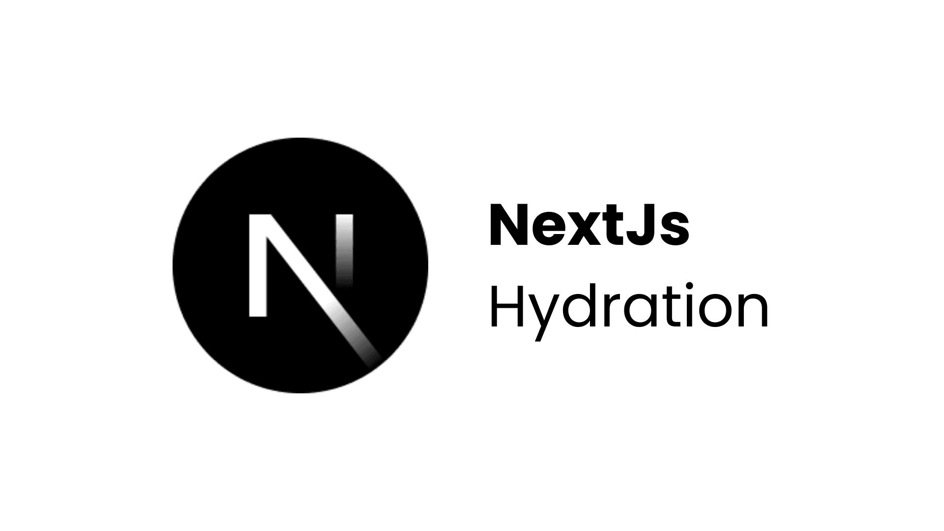 Hydration di Next.js: Cara “Menghidupkan” Halaman Statis Menjadi Interaktif